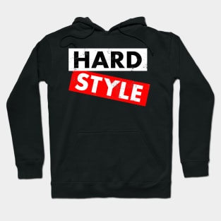 Hardstyle : EDM  Hardstyle Music Outfit Festival , Hoodie